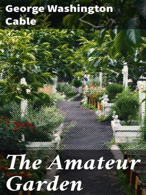 cover image of The Amateur Garden